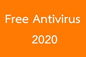 โปรแกรมสแกนไวรัส (Antivirus) 2020 ฟรี